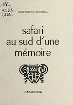 Télécharger le livre :  Safari au sud d'une mémoire