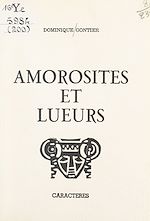 Télécharger le livre :  Amorosités et lueurs