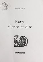 Télécharger le livre :  Entre silence et dire