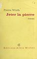 Télécharger le livre :  Jeter la pierre...