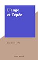 Télécharger le livre :  L'ange et l'épée