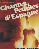 Download this eBook Chantez, peuples d'Espagne