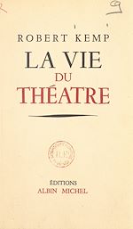 Download this eBook La vie du théâtre