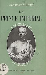 Download this eBook Le prince impérial