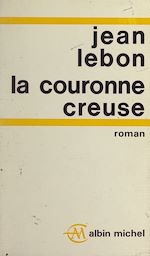 Download this eBook La couronne creuse