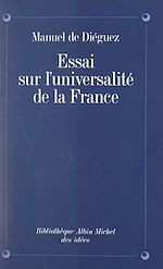 Download this eBook Essai sur l'universalité de la France