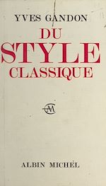 Download this eBook Du style classique
