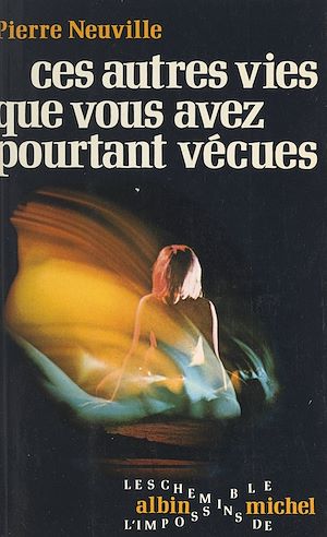 Téléchargez le livre :  Ces autres vies que vous avez pourtant vécues