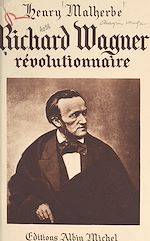 Download this eBook Richard Wagner, révolutionnaire