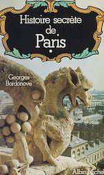 Download this eBook Histoire secrète de Paris (1)