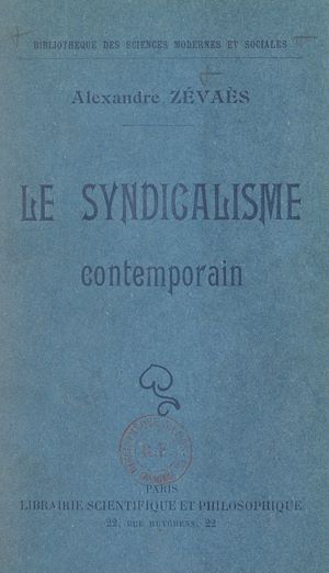 Téléchargez le livre :  Le syndicalisme contemporain