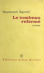 Download this eBook Le tombeau refermé
