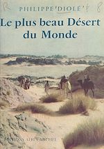 Télécharger le livre :  Le plus beau désert du monde
