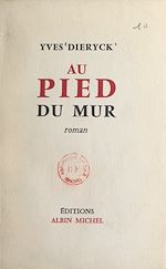 Download this eBook Au pied du mur