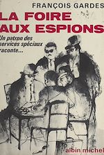 Télécharger le livre :  La foire aux espions