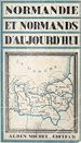 Télécharger le livre :  Normandie et Normands d'aujourd'hui