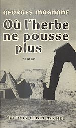 Download this eBook Où l'herbe ne pousse plus