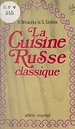 Download this eBook La cuisine russe classique