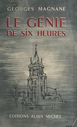 Download this eBook Le génie de six heures