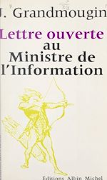 Download this eBook Lettre ouverte au ministre de l'Information