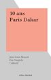 Télécharger le livre :  10 ans Paris Dakar