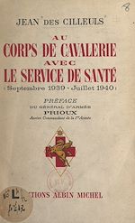 Download this eBook Au corps de cavalerie avec le service de santé