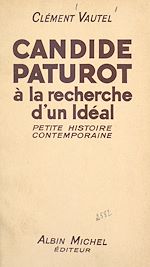 Download this eBook Candide Paturot à la recherche d'un idéal