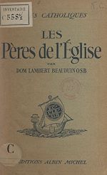 Download this eBook Les pères de l'Église
