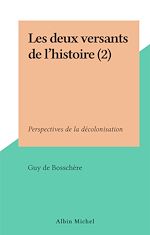 Download this eBook Les deux versants de l'histoire (2)