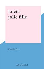 Télécharger le livre :  Lucie jolie fille