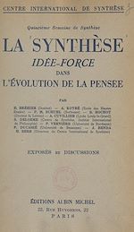 Download this eBook La synthèse : idée force dans l'évolution de la pensée...