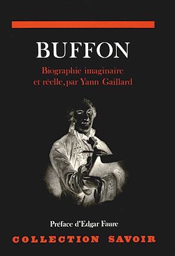 Télécharger le livre :  Buffon, biographie imaginaire et réelle