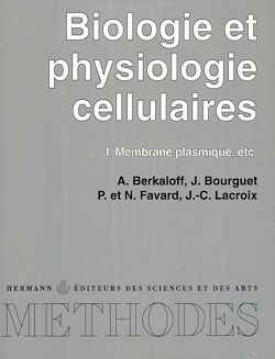 Télécharger le livre :  Biologie et physiologie cellulaires, vol. 1