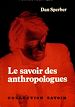 Télécharger le livre :  Le Savoir des anthropologues