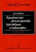 Télécharger le livre :  Equations aux dérivées partielles hyperboliques et holomorphes