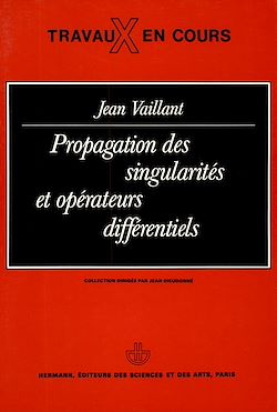 Télécharger le livre :  Propagation des singularités et opérateurs différentiels