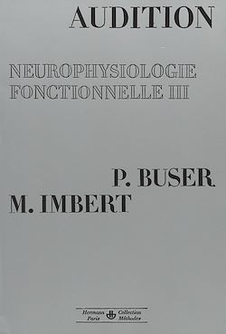 Télécharger le livre :  Neurophysiologie fonctionnelle, vol. 3