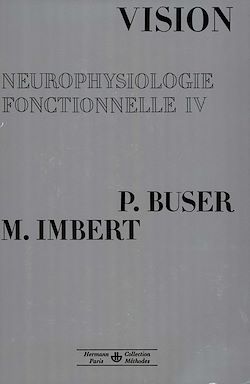 Télécharger le livre :  Neurophysiologie fonctionnelle. Tome IV