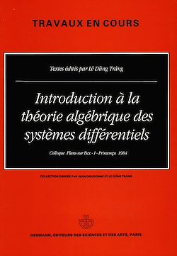 Télécharger le livre :  Introduction à la théorie algébrique des systèmes différentiels
