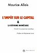 Télécharger le livre :  L'impôt sur le capital et la réforme monétaire