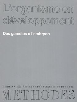 Télécharger le livre :  L'Organisme en développement, Volume 1