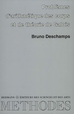 Télécharger le livre :  Problèmes d'arithmétique des corps et de Théorie de Galois