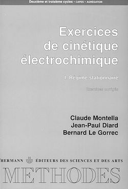 Télécharger le livre :  Exercices de cinétique électrochimique, Volume 1