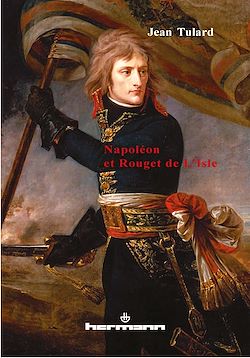 Télécharger le livre :  Napoléon et Rouget de l'Isle