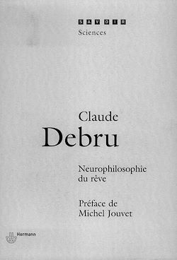 Télécharger le livre :  Neurophilosophie du rêve