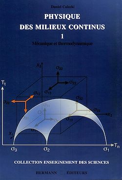 Télécharger le livre :  Physique des milieux continus. Tome I