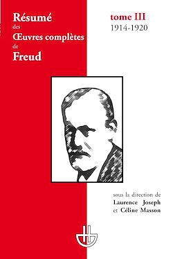 Télécharger le livre :  Résumé des œuvres complètes de Freud - Tome III (1914-1920)