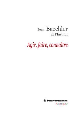 Télécharger le livre :  Agir, Faire, Connaître