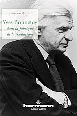 Télécharger le livre :  Yves Bonnefoy dans la fabrique de la traduction