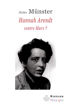 Télécharger le livre :  Hannah Arendt, contre Marx ?